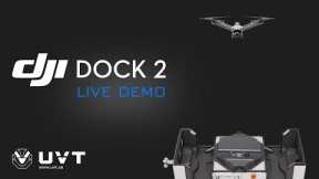 DJI Dock 2 Live Demonstration for Remote Operations
