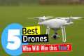 Best Drones 2024 - [Editor's Review]