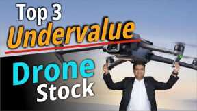 Top 3 Undervalue Drone Stock | Top Drone Stocks in 2024