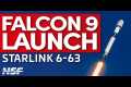 SpaceX Falcon 9 Launches Starlink 6-63