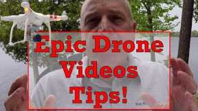 Epic Drone Video Tips