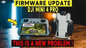 NEW FIRMWARE UPDATE DJI Mini 4 Pro - We Have A New PROBLEM? DJI FLY 1.13.9