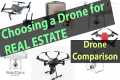 Choosing a Drone for Real Estate -