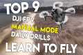 DJI FPV Manual Mode | Top 9 Drills So 