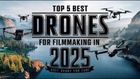 Top 5 Best Drones for Filmmaking in 2025 – Stunning 4K & 8K Aerial Footage! 🚁🎥