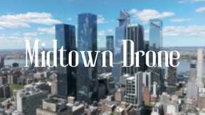 Midtown NYC Drone Footage - Hudson Yards, Luxury Real Estate, The New Yorker, Empire State