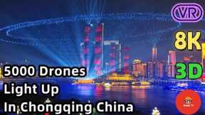 【180° VR】China’s CYBERPUNK Dream: 5,000 Drones Light Up Chongqing’s Skyline! Drone Show  | 3D VR 8K