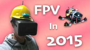 Starting FPV in 2015: The Wild Beginnings of Drone Racing Kwads