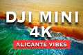 DJI MINI 4K | Alicante Spain,