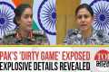 India Exposes Pak's 'Dirty Tricks':