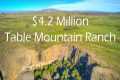 700+ Acre Table Mountain Ranch Drone