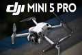DJI Mini 5 Pro - Small Size, Big