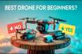 Best Budget 4K Drones You Can Buy